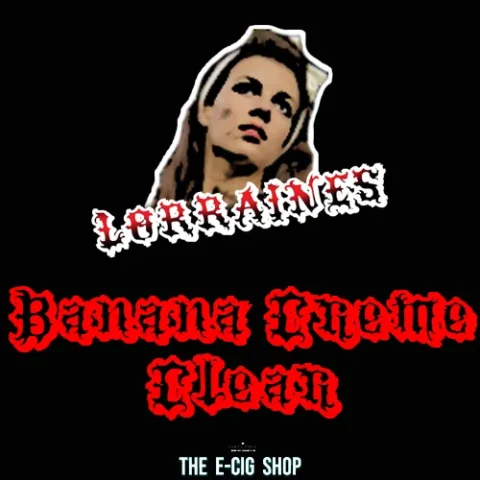 The ECig Shop Chesterfield Lorraines Banana Creme Clear