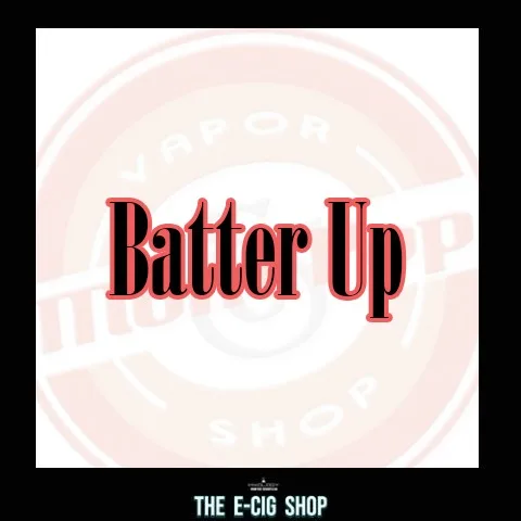 The-ECig-Shop-Chesterfield-Mom-&-Pop-Vapor-Shop-Batter-Up-Concentrate