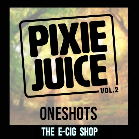 PIXIE JUICE VOL 2 30ML ONESHOTS